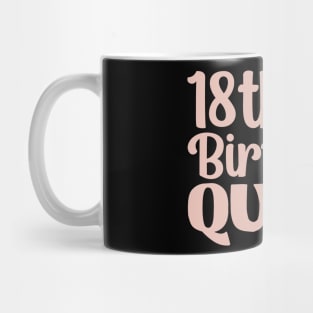 18th Birthday Queen Mug